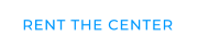 RENT THE CENTER
